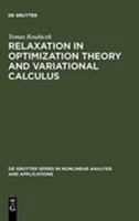 Relaxation in Optimization Theory and Variational Calculus 3110145421 Book Cover
