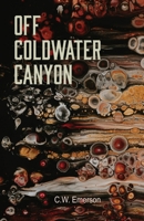 Off Coldwater Creek 1948461730 Book Cover