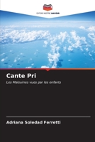 Cante Pri: Les Malouines vues par les enfants (French Edition) B0CL88WPDP Book Cover