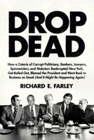Drop Dead 1682452301 Book Cover