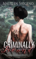 Criminally Bound 0578685760 Book Cover