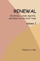 Renewal - Volume I 1006438688 Book Cover