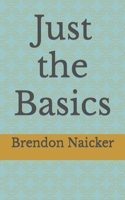 Just the Basics B0C9SJJSQS Book Cover