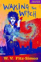 Waking the Witch 097717333X Book Cover