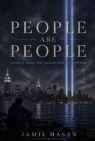 People Are People: Signals From the Human Side of Systems 1972991108 Book Cover