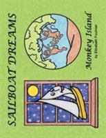 Sailboat Dreams: Monkey Island 147727670X Book Cover