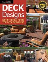 Deck Designs: Plus Railings, Planters, Benches 1580112692 Book Cover