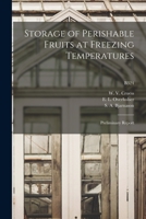 Storage of Perishable Fruits at Freezing Temperatures 1015013481 Book Cover