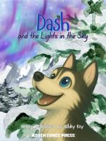 Dash and the Lights in the Sky B0G27P5HPL Book Cover