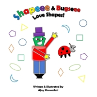 Shapeee & Bugseee Love Shapes! B0BQY2PXH9 Book Cover