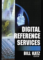 Digital Reference Services 0789023202 Book Cover