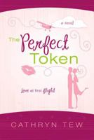 The Perfect Token 1599557940 Book Cover