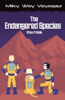 The Endangered Species (Milky Way Voyages) B0G225NYH3 Book Cover