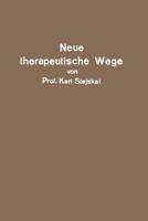 Neue Therapeutische Wege: Osmotherapie Proteinkorpertherapie Kolloidtherapie 370915670X Book Cover