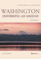 Washington Environmental Law Handbook (State Environmental Law Handbooks) 1641434112 Book Cover