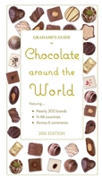 Grahame's Guide to Chocolate Around the World 1732700540 Book Cover