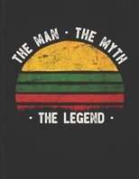 The Man The Myth The Legend: Lithuania Flag Sunset Personalized Gift Idea for Lithuanian Coworker Friend or Boss 2020 Calendar Daily Weekly Monthly Planner Organizer 1673495133 Book Cover