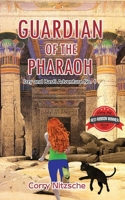 Guardian of the Pharaoh: Izzy and Basti Adventure No. 1 1838168311 Book Cover