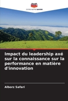 Impact du leadership axé sur la connaissance sur la performance en matière d'innovation 6209618405 Book Cover
