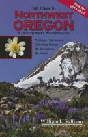 100 Hikes in Northwest Oregon & Southwest Washington (100 Hikes) 1939312000 Book Cover