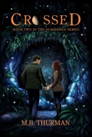 Crossed 1736155474 Book Cover
