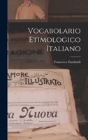 Vocabolario Etimologico Italiano 1016583389 Book Cover