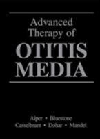 Advanced Therapy of Otitis Media 1550092014 Book Cover