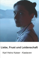 Liebe, Frust und Leidenschaft 1795420855 Book Cover