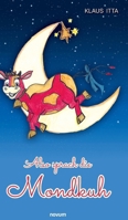 Also sprach die Mondkuh (German Edition) 3991469278 Book Cover