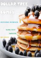 Dollar tree comfy cooking 1544939558 Book Cover