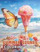 Summer Scenes Coloring Book: High Quality and Unique Colouring Pages B0CT6YTJZD Book Cover