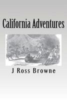 California Adventures 1480263516 Book Cover
