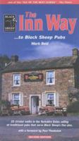 The Inn Way... to Black Sheep Pubs: 25 Circular Walks in the Yorkshire Dales Calling at Traditional Pubs That Serve Black Sheep's Fine Ales 1902001109 Book Cover