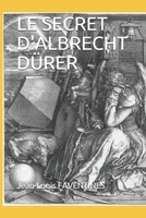LE SECRET D'ALBRECHT DÜRER (French Edition) 1091858179 Book Cover