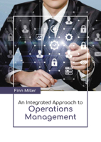 An Integrated Approach to Operations Management B0FH5TMQ7X Book Cover