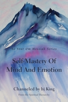 Self-Mastery Of Mind And Emotion 1421835932 Book Cover