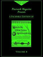 Weldon's Practical Needlework, Volume 8 (Weldon's Practical Needlework series) 1931499292 Book Cover