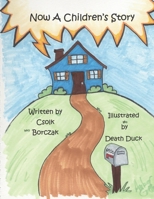 Now A children's Story B08J5CQ3VT Book Cover