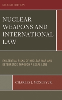 Nuclear Weapons and International Law in the Post Cold War World 0761874151 Book Cover