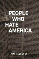 People Who Hate America 0990459233 Book Cover
