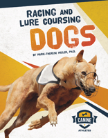 Racing and Lure Coursing Dogs 153211740X Book Cover