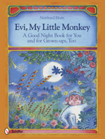 Evi, My Little Monkey 0764338277 Book Cover