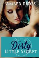 Dirty Little Secret 1495403327 Book Cover