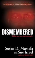 Dismembered 0786023619 Book Cover