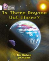 Is There Anybody Out There?: Band 10/White (Collins Big Cat) 0007186355 Book Cover