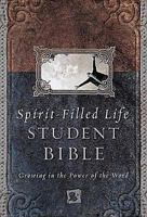 Spirit Filled Life Bible for Students: Learning and Living God's Word In the Power of His Spirit - New King James Version