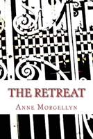 The Retreat 1500942278 Book Cover