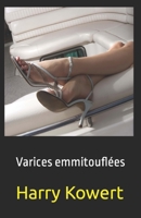 varices emmitouflées B09YV9PP78 Book Cover