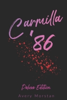 Carmilla '86: Deluxe Edition B0C87PX1HK Book Cover