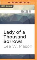 Lady of a Thousand Sorrows 153181185X Book Cover